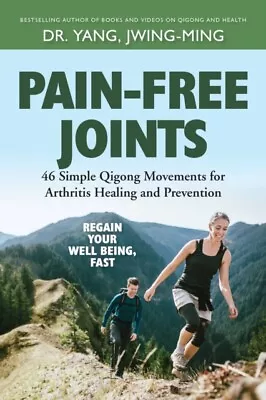 Pain-Free Joints 9781594399664 Jwing-Ming Yang - Free Tracked Delivery • £22.16