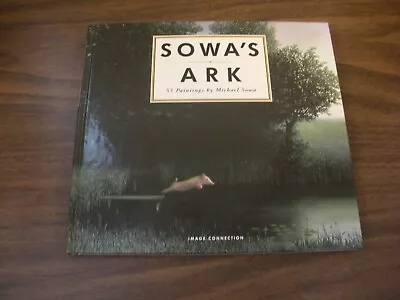 Sowa's Ark - Sowa Michael Image Connection Hardcover • $31