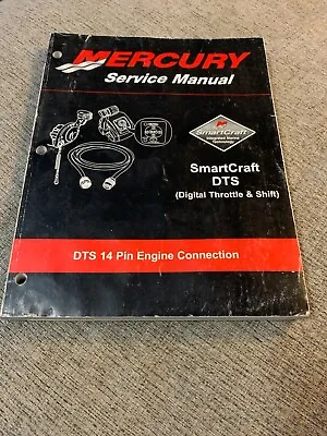 Mercury 90-895072 Service Manual SmartCraft Digital Throttle & Shift 14 Pin 2004 • $15.50