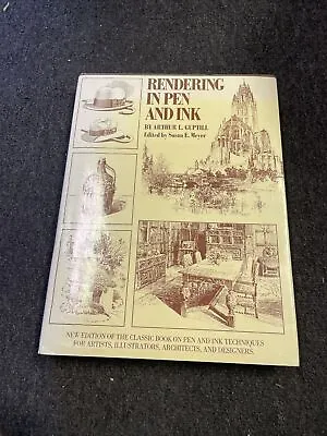 Rendering In Pen And Ink By Arthur L. Guptill (1977 Hardcover) • $49.99