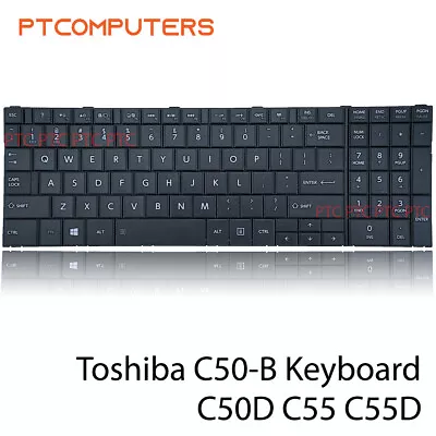 NEW Keyboard For Toshiba Satellite C50-B C50A-B C50D-B C55-B C55D C55D-B Series • $36.10