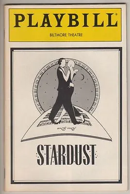  Stardust    Playbill   Broadway  1987   FLOP  Jason Graae Maureen Brennan • $14.99