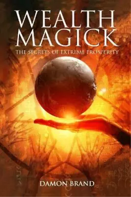 Damon Brand Wealth Magick (Paperback) Gallery Of Magick • $26.38