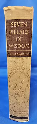 Seven Pillars Of Wisdom 1938 By T.E. Lawrence Deluxe Ed. Garden City Publishing • $29.50