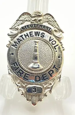 $199.99 • Buy MATHEWS VA VOL LIEUTENANT Fire Department Badge #3 Obsolete VINTAGE RARE