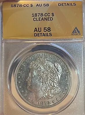 1878-CC ANACS AU58 Details! Morgan Silver Dollar • $295