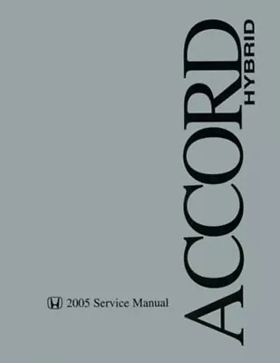 2005 Honda Accord Hybrid Shop Service Manual Engine Drivetrain Electrical • $88.40
