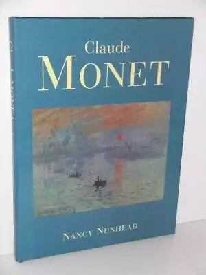 Claude Monet - Hardcover By Nunhead Nancy - GOOD • $6.20
