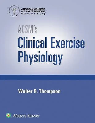 £72.74 • Buy ACSM's Clinical Exercise Physiology - 9781496387806