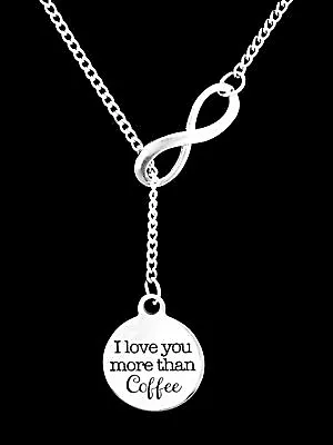 Coffee Necklace I Love You More Than Coffee Best Friend Sister Lariat Jewelry • $19.99