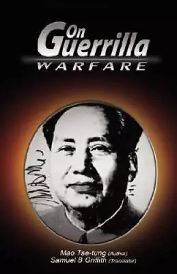 On Guerrilla Warfare - Paperback By Tse-Tung Mao - VERY GOOD • $6.09
