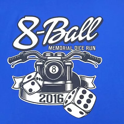 2016 8 Ball Memorial Dice Run T Shirt Size XL Motorcycle Rally Ride Chopper Hog • $12.75