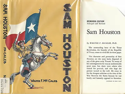 SAM HOUSTON WALTER F. McCALEB HARDCOVER DJ MEMORIAL EDITION 1967 EX-LIB • $9.95