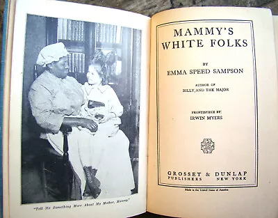 Mammy's White Folks ~1920 HC~ Sampson Society Race Black BLM Vintage The Help • $40