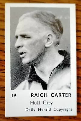 Raich Carter Hull City #19 Daily Herald Footballers 1954* • £15