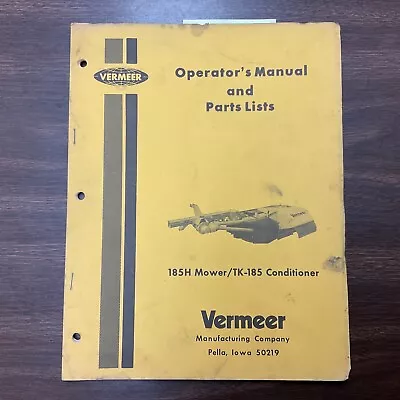 Vermeer 185H MOWER TK-185 OWNERS MANUAL OPERATION MAINTENANCE GUIDE & PARTS BOOK • $24.99