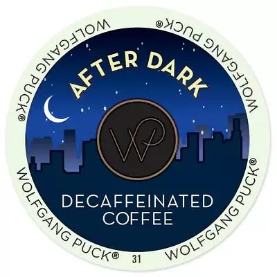 Wolfgang Puck After Dark DECAF Coffee 24 To 192 K Cups Pick Any Size FREE SHIP • $144.88