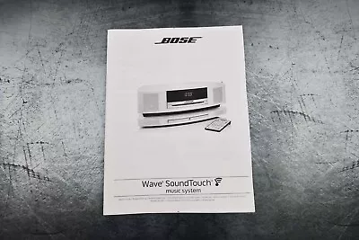 New Bose Wave Soundtouch Music Syste  Owners Guide Operating Instructions Manual • $17.99