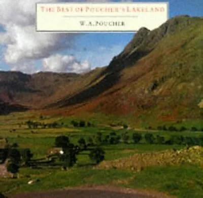 The Best Of Pouchers Lakeland (Photography) Poucher W.A Used; Good Book • £2.98