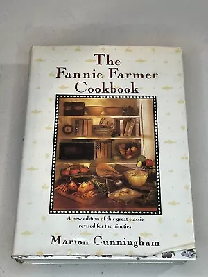 The Fannie Farmer Cookbook 13th Edition By Marion Cunningham 1990 HCDJ • $13.99