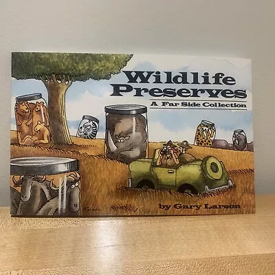 Wildlife Preserves (A Far Side Collection) (Andrews McMeel 1989) • $4.99