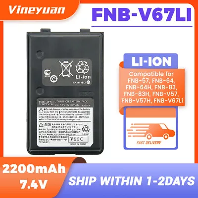 FNB-V67Li 2200mAh Battery For YAESU FT60 FT60R VX110 VX120 VX146 VX150 VX160 • $25.99