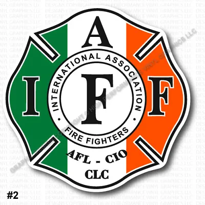 IAFF Firefighter HELMET Decal 2  Sticker Ireland Irish Flag Laminated 0389 • $3.49