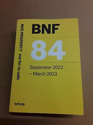 BNF 84 -British National Formulary BNF 84 September 2022 - March 2023 • £17.75