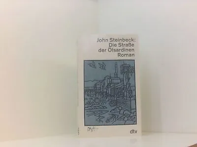 Die Straße Der Ölsardinen: Roman Roman Steinbeck John Und Rudolf Frank: • £6.03