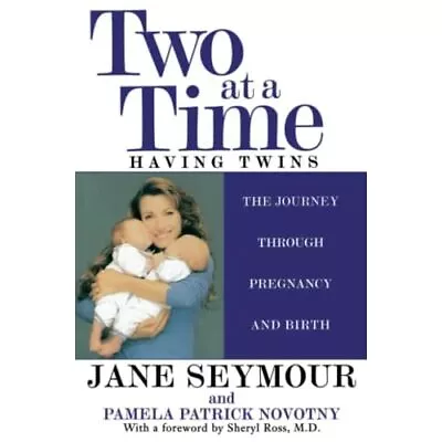 Two At A Time: Having Twins - Paperback NEW Seymour Jane 2002-04-01 • £14.33