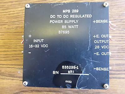Mps-289   Power Supply Regulated   1input 16-32vdc Input Output 28vdc  85 Watt • $19.95
