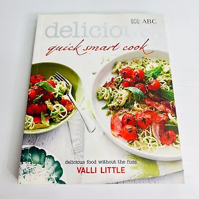 Delicious Quick Smart Cook By Valli Little Cookbook Paperback Book Food Recipes • £10.81