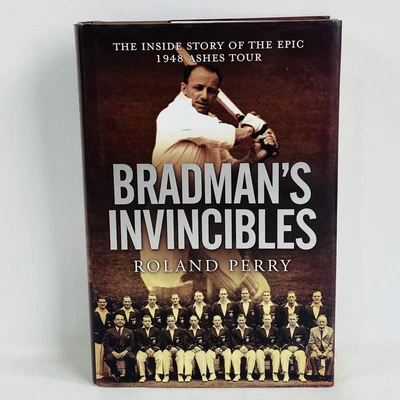 $34.95 • Buy Roland Perry - Bradman's Invincibles 2008 1st Edition Hardcover DJ Cricket Ashes