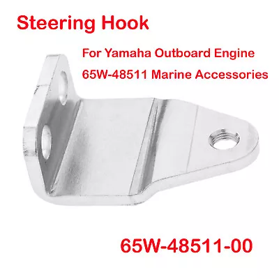 $21.99 • Buy Steering Hook Fit For Yamaha Outboard Engine 20HP-70HP 65W-48511-00 73MM
