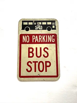 $150 • Buy VINTAGE 1970’s BUS STOP NO PARKING SIGN - NEW BEDFORD,MA SRTA BUS LINE 12” X 18”
