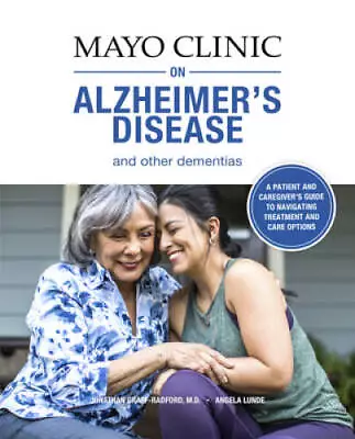 Mayo Clinic On Alzheimers Disease And Other Dementias: A Guide For - ACCEPTABLE • $4.87