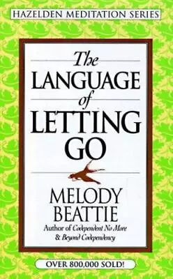 The Language Of Letting Go By Beattie Melody; Beattie M. • $5.80