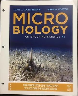 Microbiology: An Evolving Science (Fourth Edition) • $49.98