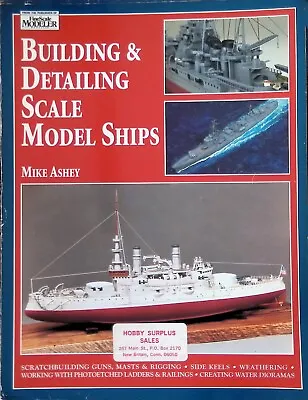 Building & Detailing Scale Model Ships Guns Masts Rigging Keels Weathering Water • $16.24