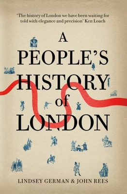 Lindsey German - A People's History Of London - New Paperback - B245z • £13.72