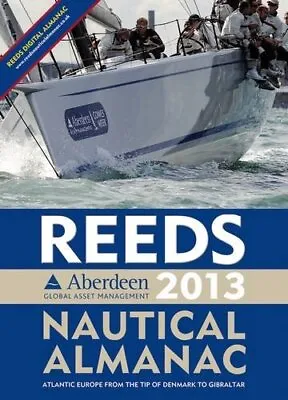 Reeds Aberdeen Global Asset Management Nautical Almanac 2013 And Reeds Marina G • £2.93