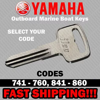 Yamaha Outboard Marine Boat Key Cut To Your Code 741 - 760 841 - 860 • $10.39