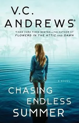 Chasing Endless Summer By V.C. Andrews • £15.28