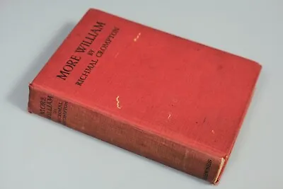 £5 • Buy More William, Richmal Crompton, 1923 Hardcover