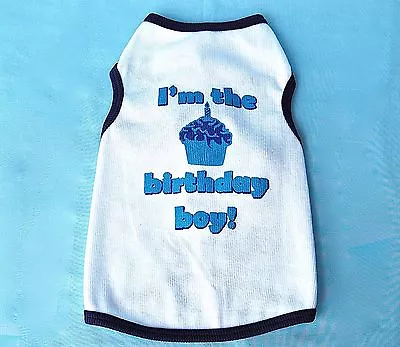 I'm The Birthday Boy Dog Or Cat T Shirt For Dog Or Cat Birthday By I See Spot • $14.95