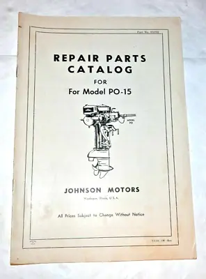 Vintage 1953 Johnson Outboard Motors Parts Catalog For Sea Horse Model PO-15 • $9.99