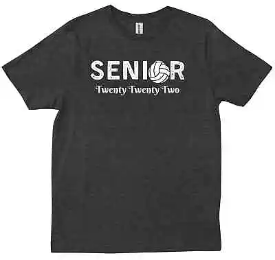 Volleyball Senior Volleyball Team Twenty Twenty Two Graduate New Gift T-shirt • $26.99