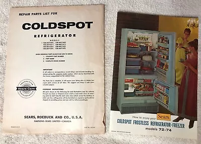 Vintage Sears Coldspot Refrigerator Freezer Owners Manual Model 72-74 +Partslist • $9.99