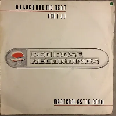 DJ Luck And MC Neat Feat JJ🔥Masterblaster 2000🔥12” UK Garage 🌹 Red Rose Press • £12.99