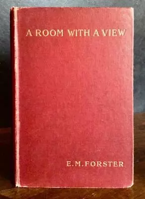 1908 A ROOM WITH A VIEW By E M FORSTER First Edition First Printing SCARCE • £4250